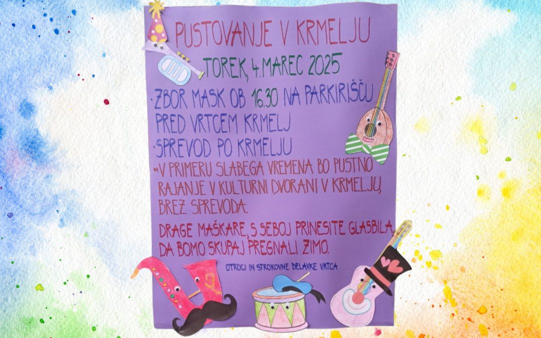 Pustovanje v Krmelju